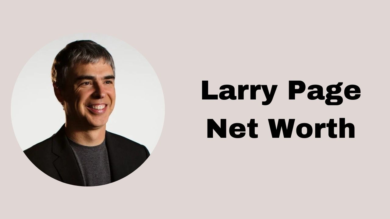 Larry Page Net Worth