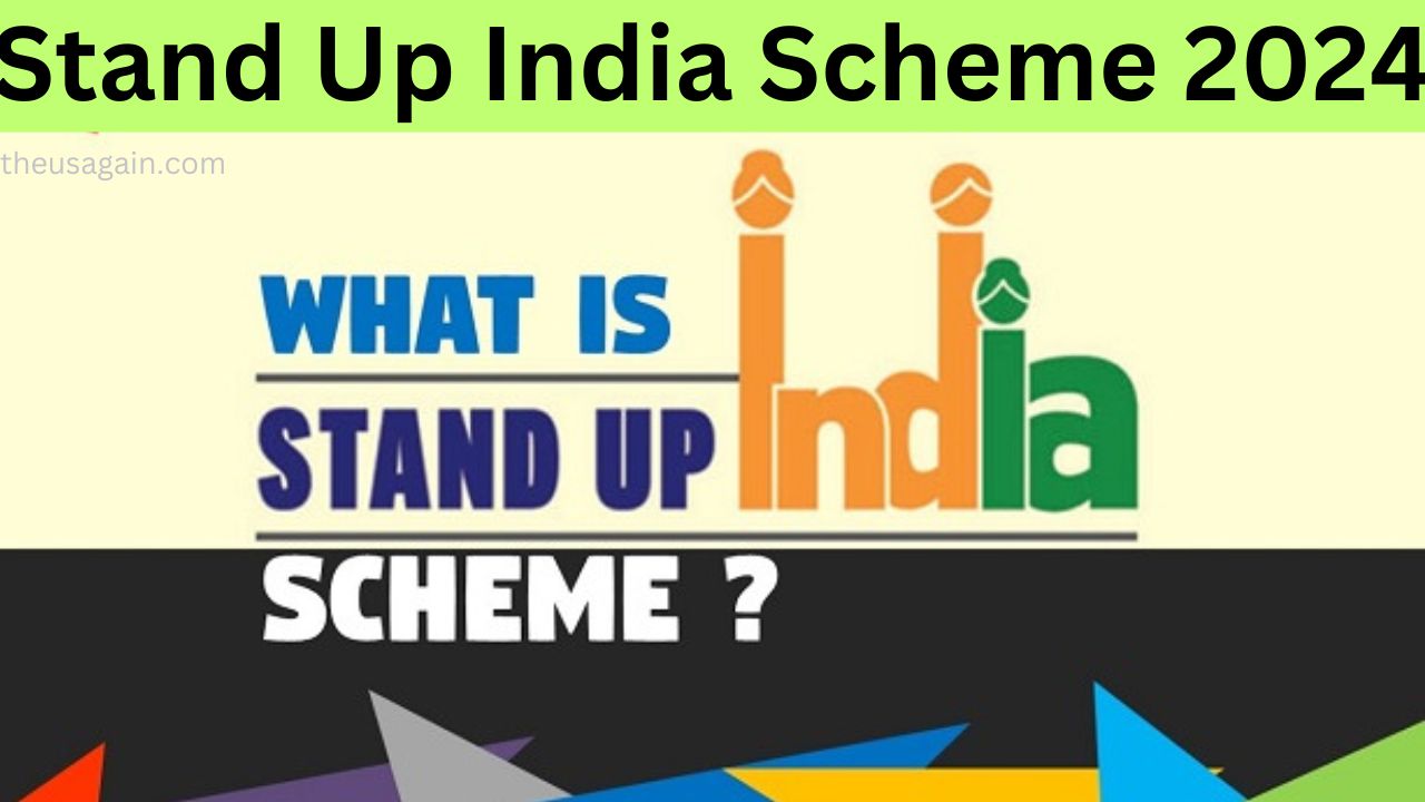 Stand Up India Scheme 2024